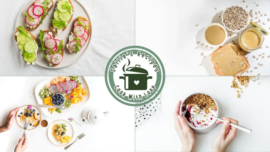 Home page collage featuring four delicious recipes with the Callie’s Recipes logo in the center — a warm welcome to home cooking